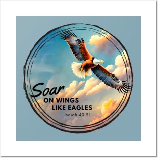 Soar on Wings Like Eagles Isaiah 40:31 Christian Faith Posters and Art